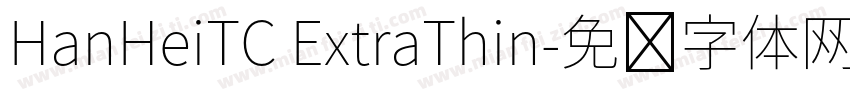 HanHeiTC ExtraThin字体转换